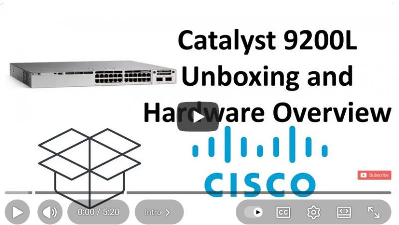 Catalyst 9200L Unboxing and Hardware Overview